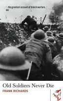 Les vieux soldats ne meurent jamais - Old Soldiers Never Die