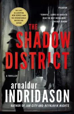 Le district de l'ombre : Un thriller - The Shadow District: A Thriller