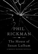 La maison de Susan Lulham (Rickman Phil (Auteur)) - House of Susan Lulham (Rickman Phil (Author))