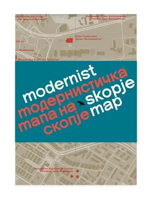 Carte moderniste de Skopje - Modernist Skopje Map