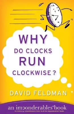 Pourquoi les horloges tournent-elles dans le sens des aiguilles d'une montre&nbsp;? - Why Do Clocks Run Clockwise?