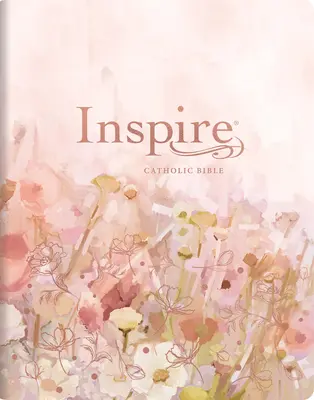 Inspire Catholic Bible NLT Large Print (Leatherlike, Pink Fields with Rose Gold) : La Bible pour le coloriage et le journal créatif - Inspire Catholic Bible NLT Large Print (Leatherlike, Pink Fields with Rose Gold): The Bible for Coloring & Creative Journaling