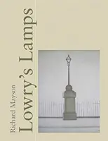 Les lampes de Lowry - Lowry's Lamps