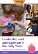 Leadership et gestion dans la petite enfance - Leadership and Management in the Early Years