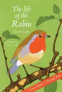 La vie du merle : élu oiseau national de Grande-Bretagne - The Life of the Robin: Voted Britain's National Bird
