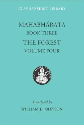 Mahabharata Livre Trois (Volume 4) : La forêt - Mahabharata Book Three (Volume 4): The Forest