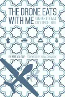 Drone Eats with Me - Diaries from a City Under Fire (Un drone mange avec moi - Journal d'une ville sous le feu) - Drone Eats with Me - Diaries from a City Under Fire