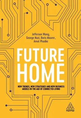 La maison du futur à l'ère de la 5g : Stratégies de nouvelle génération pour une vie hyperconnectée - The Future Home in the 5g Era: Next Generation Strategies for Hyper-Connected Living