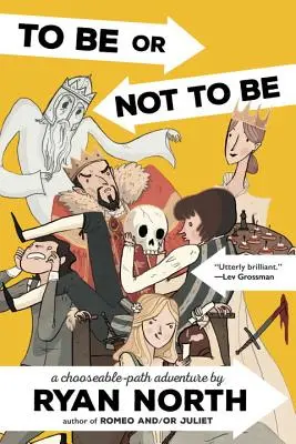 Être ou ne pas être : Une aventure à choix - To Be or Not to Be: A Chooseable-Path Adventure