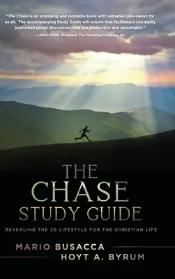 Guide d'étude de la poursuite : Révéler le style de vie 3G pour la vie chrétienne - The Chase Study Guide: Revealing the 3G Lifestyle for the Christian Life