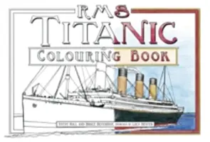 Livre de coloriage sur le RMS Titanic - RMS Titanic Colouring Book