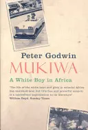 Mukiwa - Un garçon blanc en Afrique - Mukiwa - A White Boy in Africa