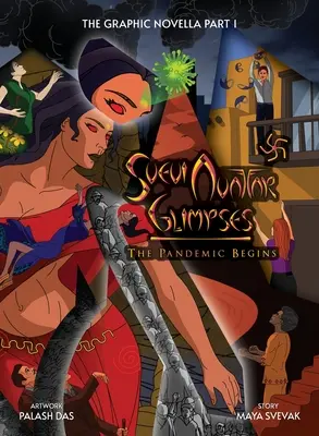 Svevi Avatar Glimpses - La pandémie commence, un roman graphique - Svevi Avatar Glimpses - The Pandemic Begins, a Graphic Novel