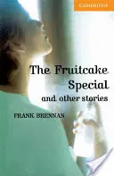 The Fruitcake Special et autres histoires Niveau 4 - The Fruitcake Special and Other Stories Level 4