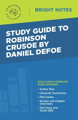 Guide d'étude de Robinson Crusoé de Daniel Defoe - Study Guide to Robinson Crusoe by Daniel Defoe