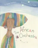 L'orchestre africain - The African Orchestra