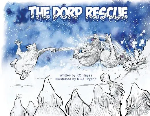 Le sauvetage de Dorp - The Dorp Rescue