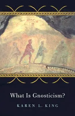 Qu'est-ce que le gnosticisme ? - What Is Gnosticism?