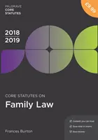 Statuts fondamentaux du droit de la famille 2018-19 - Core Statutes on Family Law 2018-19