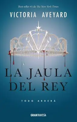 La Jaula del Rey : Todo Arder - La Jaula del Rey: Todo Arder