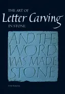 L'art de graver des lettres dans la pierre - The Art of Letter Carving in Stone
