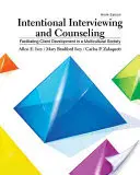 Entretien et conseil intentionnels : Faciliter le développement du client dans une société multiculturelle - Intentional Interviewing and Counseling: Facilitating Client Development in a Multicultural Society