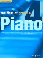 Le meilleur de la 4e année de piano : Une compilation des meilleurs morceaux de piano de niveau 4 (intermédiaire précoce) de tous les temps - The Best of Grade 4 Piano: A Compilation of the Best Grade 4 (Early Intermediate) Pieces Ever