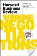 Harvard Business Review sur les négociations gagnantes - Harvard Business Review on Winning Negotiations