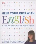 Help Your Kids with English, Ages 10-16 (Key Stages 3-4) - Un guide visuel unique étape par étape, révision et référence - Help Your Kids with English, Ages 10-16 (Key Stages 3-4) - A Unique Step-by-Step Visual Guide, Revision and Reference
