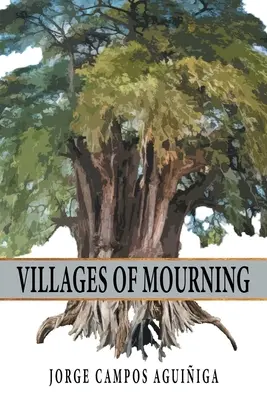 Villages de deuil - Villages Of Mourning