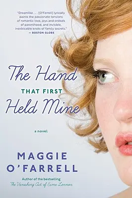 La main qui a tenu la mienne pour la première fois - The Hand That First Held Mine