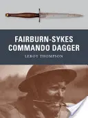 Le poignard Commando Fairbairn-Sykes - Fairbairn-Sykes Commando Dagger