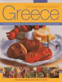 L'alimentation et la cuisine de la Grèce : Une cuisine méditerranéenne classique : histoire, traditions, ingrédients et plus de 160 recettes - The Food and Cooking of Greece: A Classic Mediterranean Cuisine: History, Traditions, Ingredients and Over 160 Recipes