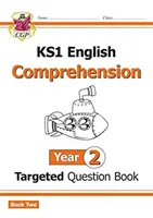 Livre de questions ciblées d'anglais KS1 : Year 2 Comprehension - Book 2 - KS1 English Targeted Question Book: Year 2 Comprehension - Book 2