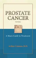 Le cancer de la prostate : Du diagnostic au traitement - Prostate Cancer: From Diagnosis to Treatment