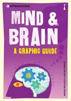 Introduction à l'esprit et au cerveau : Un guide graphique - Introducing Mind and Brain: A Graphic Guide