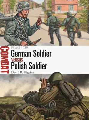 Soldat allemand contre soldat polonais : Pologne 1939 - German Soldier Vs Polish Soldier: Poland 1939