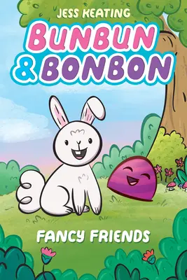 Fancy Friends : Un livre de Graphix Chapters (Bunbun & Bonbon #1), 1 - Fancy Friends: A Graphix Chapters Book (Bunbun & Bonbon #1), 1