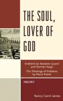 L'âme, amante de Dieu - The Soul, Lover of God