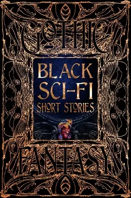 Nouvelles noires de science-fiction - Black Sci-Fi Short Stories