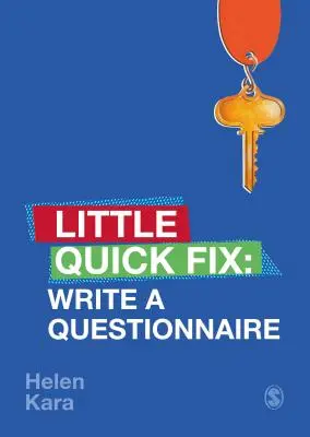 Rédiger un questionnaire : Petite solution rapide - Write a Questionnaire: Little Quick Fix