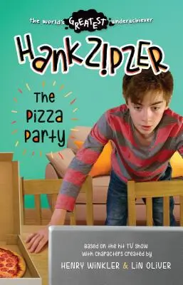 Hank Zipzer : La fête de la pizza - Hank Zipzer: The Pizza Party