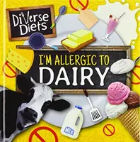 Je suis allergique aux produits laitiers - I'm Allergic to Dairy