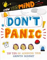 Cultivez votre esprit : Ne paniquez pas - Grow Your Mind: Don't Panic