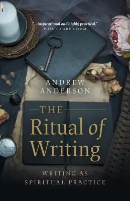 Le rituel de l'écriture : L'écriture comme pratique spirituelle - The Ritual of Writing: Writing as Spiritual Practice