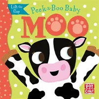 Peek-a-Boo Baby : Moo - Livre à rabats à soulever - Peek-a-Boo Baby: Moo - Lift the flap board book