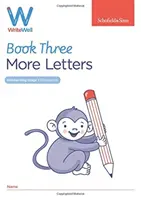 WriteWell 3 : Plus de lettres, Early Years Foundation Stage, 4-5 ans - WriteWell 3: More Letters, Early Years Foundation Stage, Ages 4-5