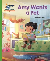 Planète lecture - Amy veut un animal de compagnie - Vert : Galaxie - Reading Planet - Amy Wants a Pet - Green: Galaxy