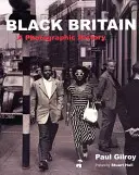 Black Britain : Une histoire photographique - Black Britain: A Photographic History