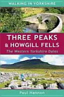 Three Peaks & Howgill Fells - L'ouest des Yorkshire Dales - Three Peaks & Howgill Fells - The Western Yorkshire Dales